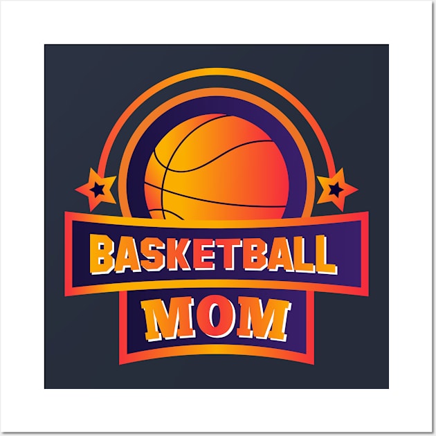 BASKETBALL MOM Wall Art by NASMASHOP